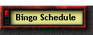 Bingo Schedule