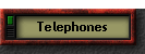 Telephones